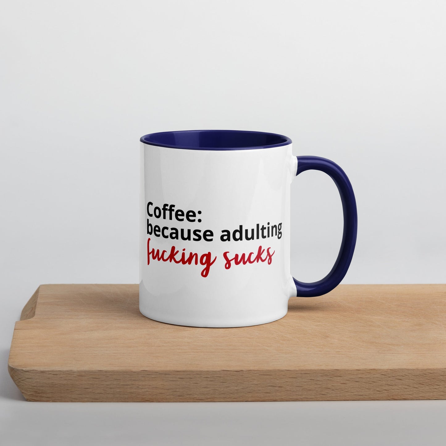 "Adulting Sucks" Mug - Color - Roasted Sarcastic and Funny Coffee Mugs Gifts