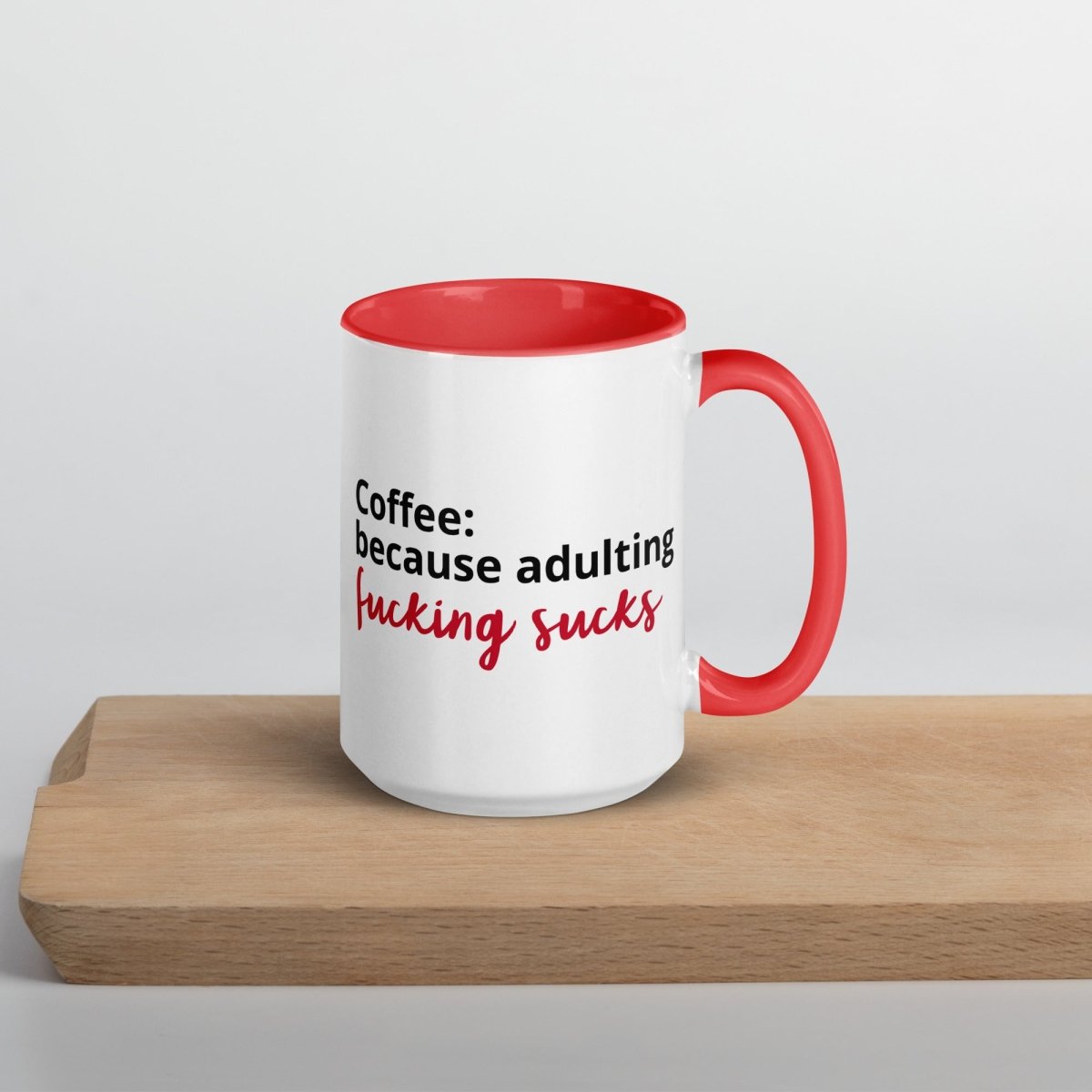 "Adulting Sucks" Mug - Color - Roasted Sarcastic Coffee Mugs