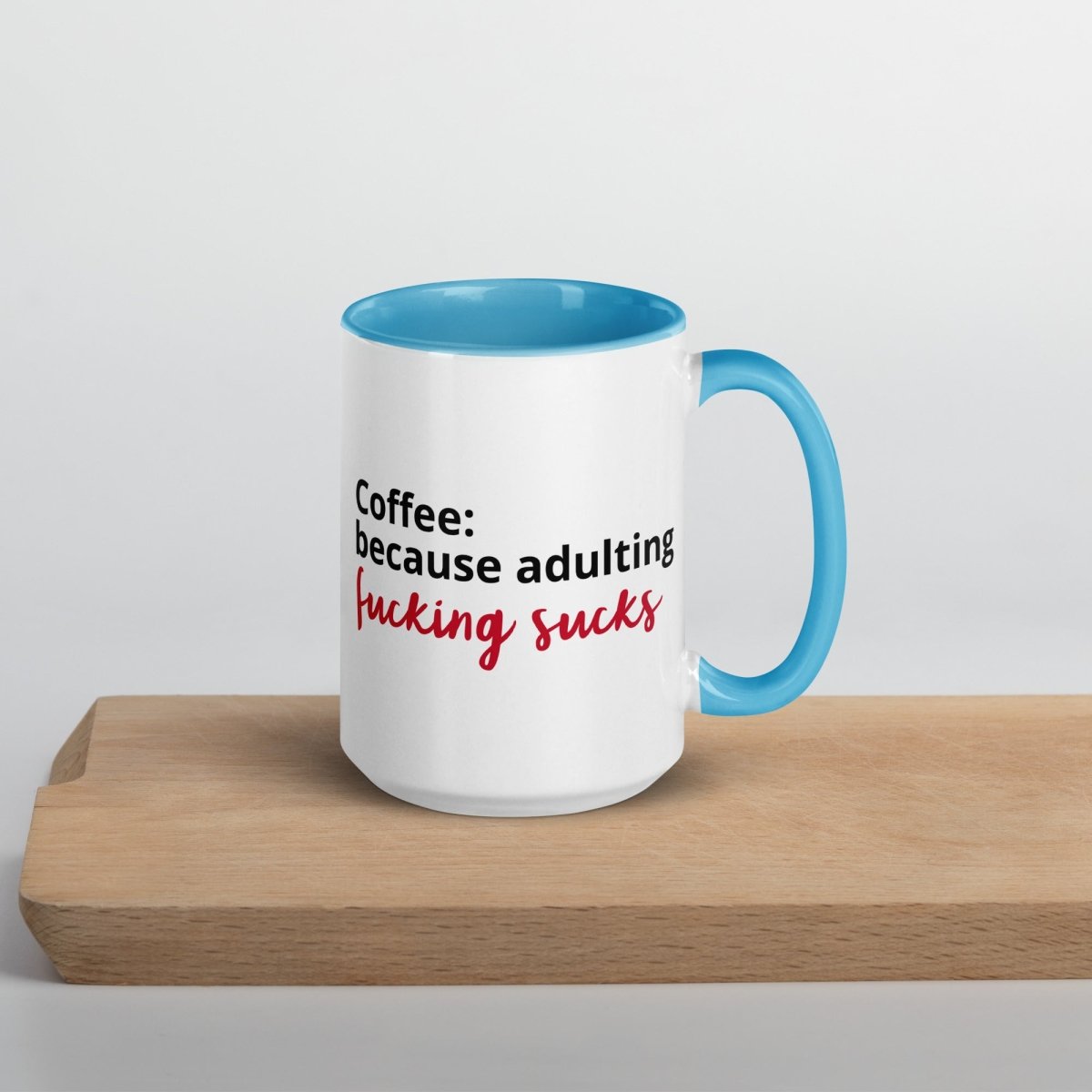 "Adulting Sucks" Mug - Color - Roasted Sarcastic Coffee Mugs