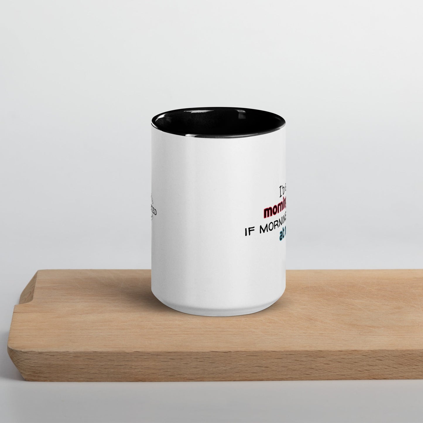 "Morning Person" Mug - Color - Roasted Sarcastic and Funny Coffee Mugs Gifts