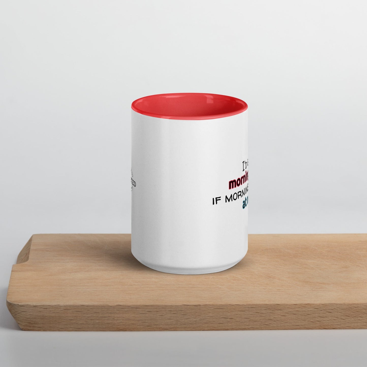 "Morning Person" Mug - Color - Roasted Sarcastic and Funny Coffee Mugs Gifts