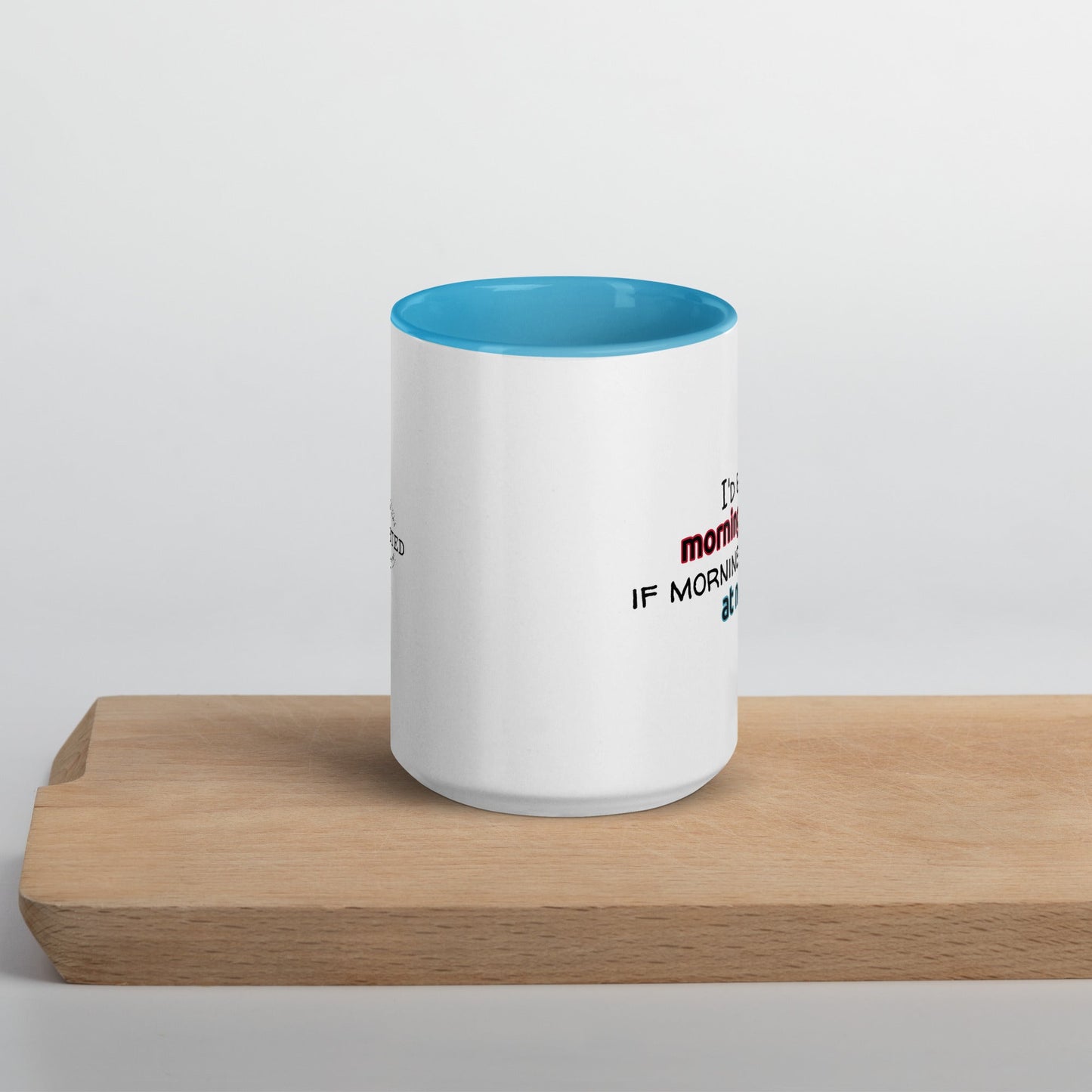 "Morning Person" Mug - Color - Roasted Sarcastic and Funny Coffee Mugs Gifts