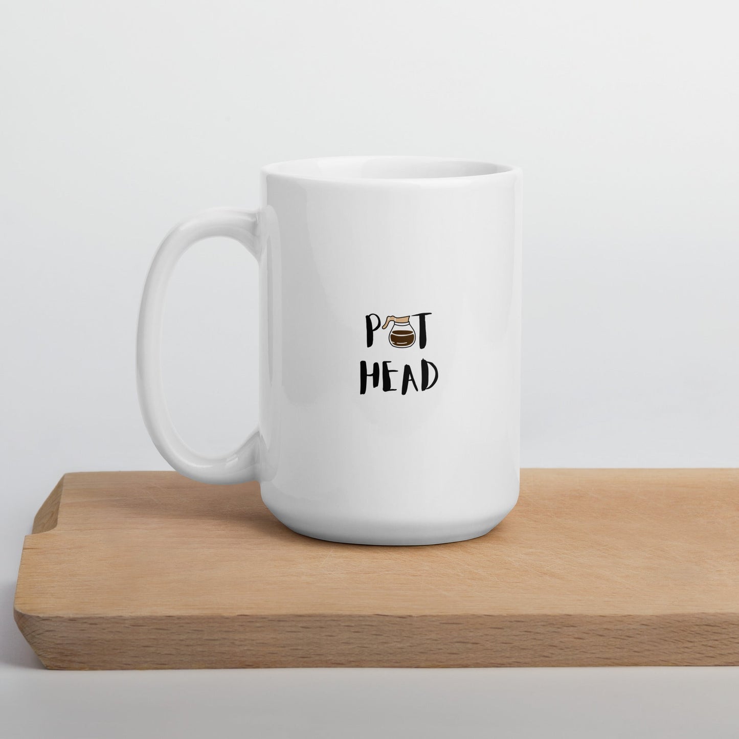 "Pothead" Mug - White - Roasted Sarcastic and Funny Coffee Mugs Gifts