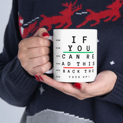 Eye Chart Ceramic Mug – Funny Vision Test Coffee Cup (If You Can Read This, Back Up!)