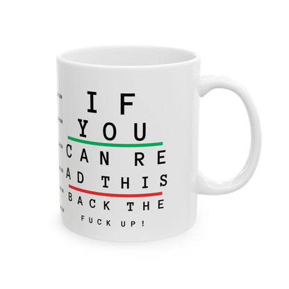 Eye Chart Ceramic Mug – Funny Vision Test Coffee Cup (If You Can Read This, Back Up!)