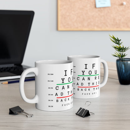Eye Chart Ceramic Mug – Funny Vision Test Coffee Cup (If You Can Read This, Back Up!)